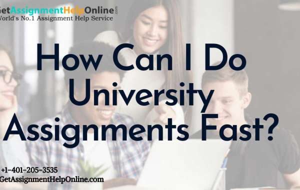 How Can I Do University Assignments Fast?