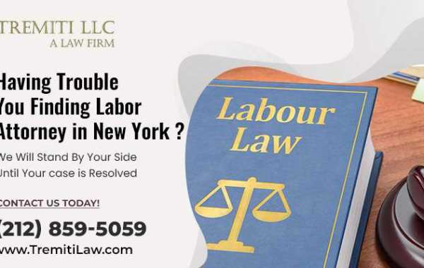 Having Trouble You Finding Labor Attorney in New York ?